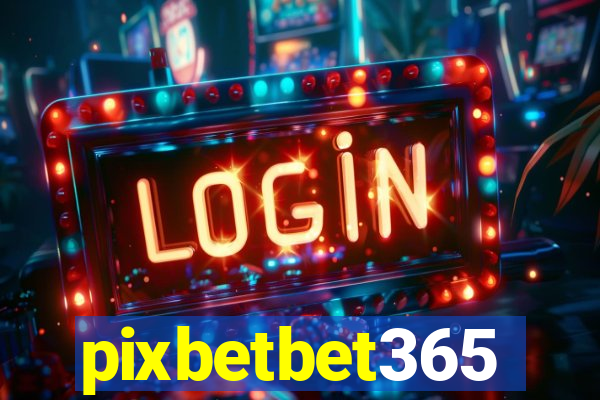 pixbetbet365