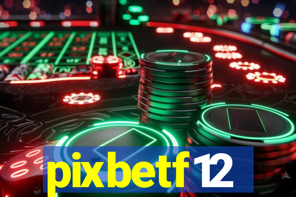 pixbetf12