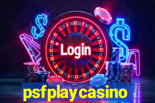 psfplaycasino