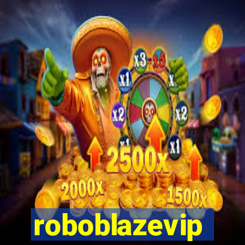 roboblazevip